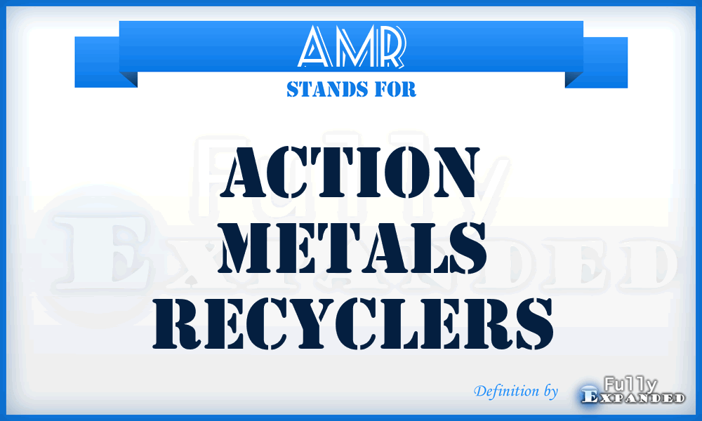 AMR - Action Metals Recyclers