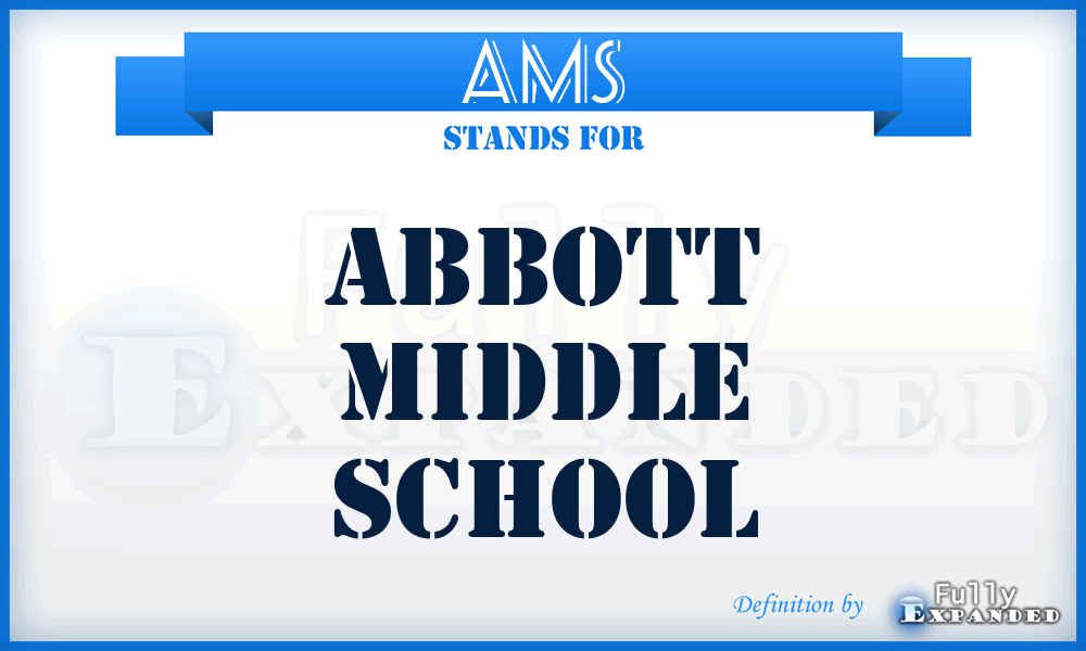 AMS - Abbott Middle School