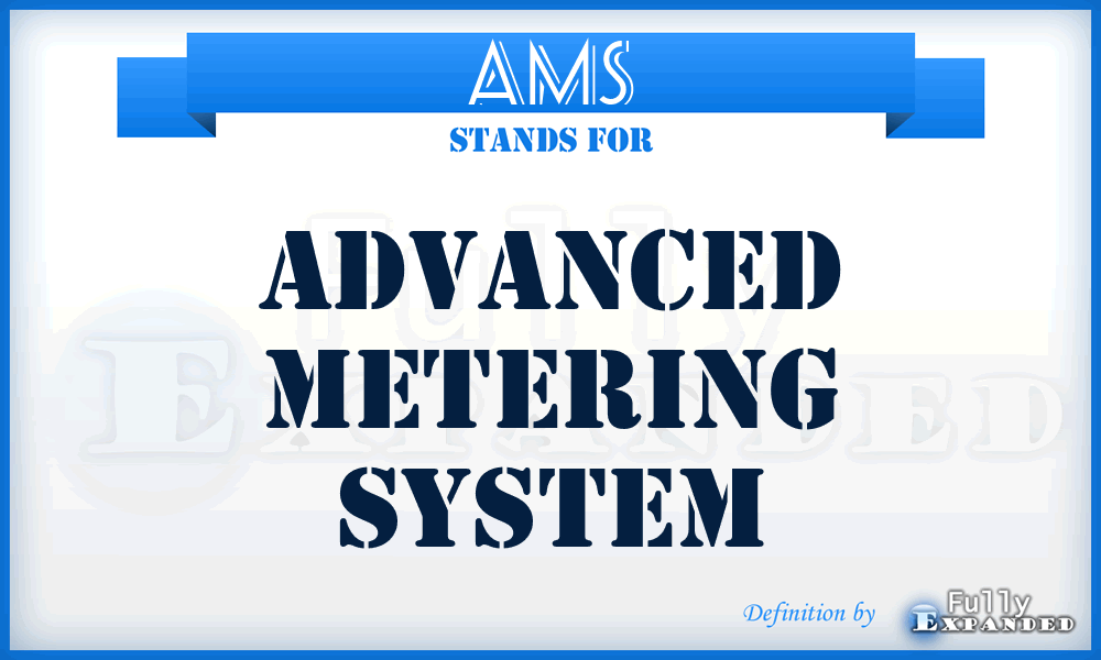 AMS - Advanced Metering System