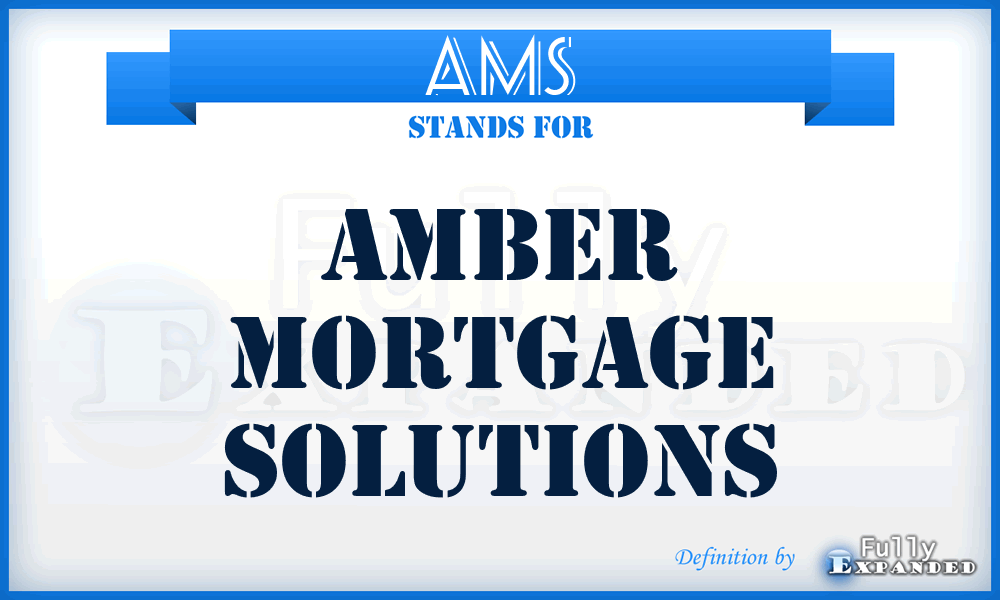 AMS - Amber Mortgage Solutions