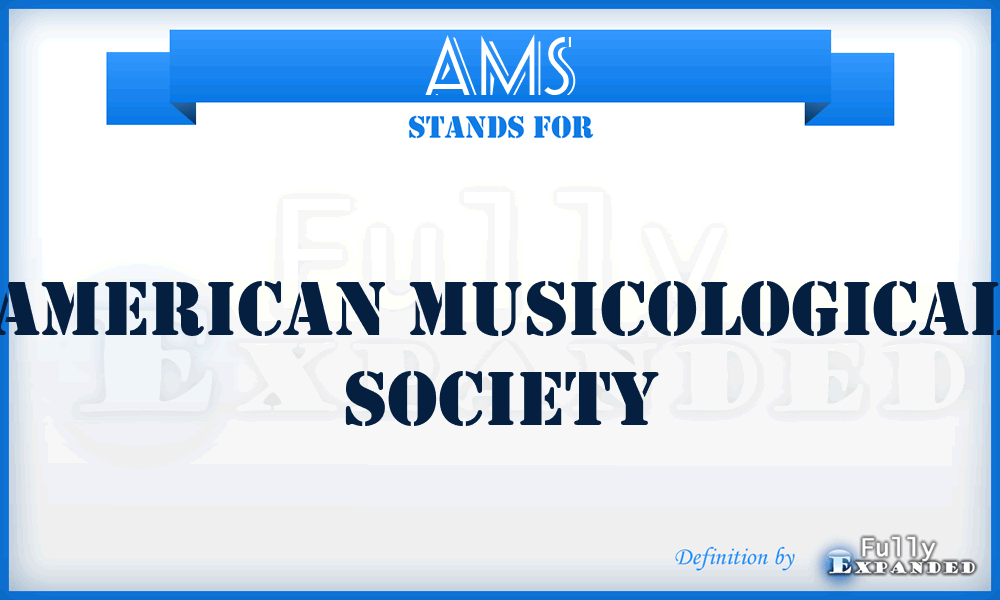 AMS - American Musicological Society