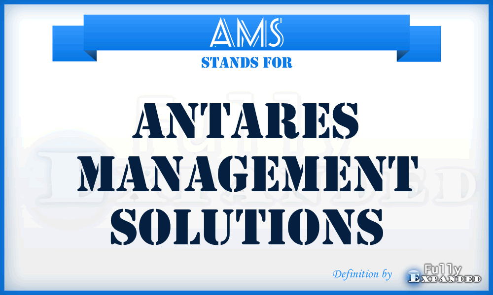 AMS - Antares Management Solutions