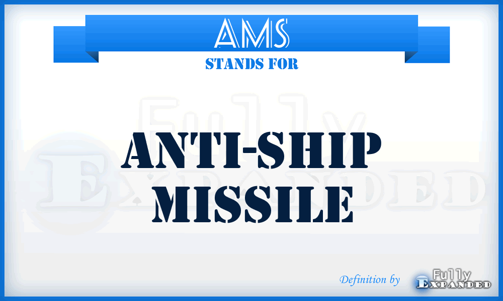 AMS - Anti-Ship Missile