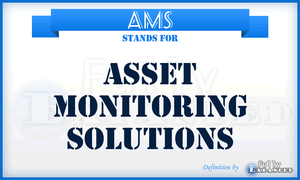 AMS - Asset Monitoring Solutions