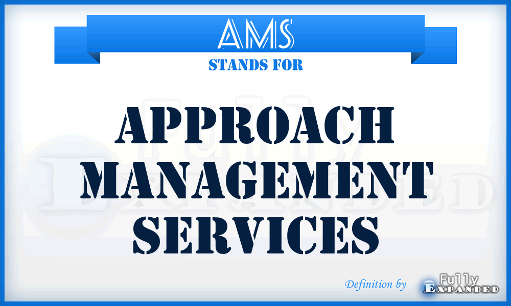 AMS - Approach Management Services