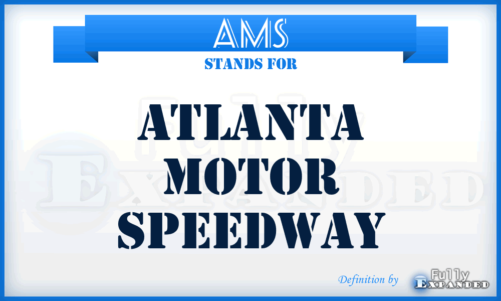 AMS - Atlanta Motor Speedway