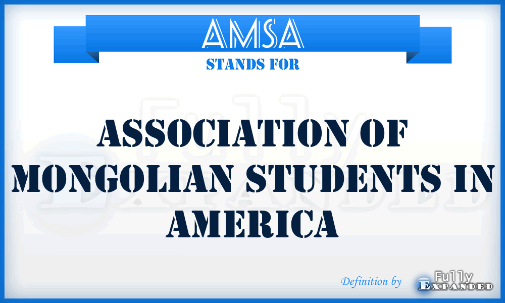 AMSA - Association of Mongolian Students in America