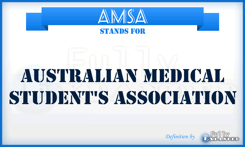 AMSA - Australian Medical Student's Association