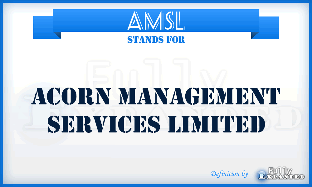 AMSL - Acorn Management Services Limited