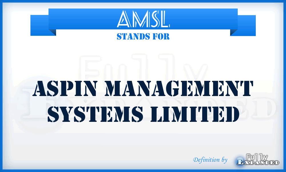 AMSL - Aspin Management Systems Limited