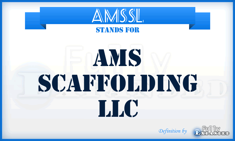 AMSSL - AMS Scaffolding LLC