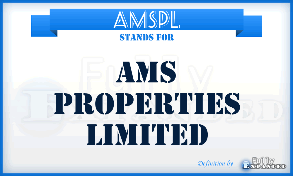 AMSPL - AMS Properties Limited