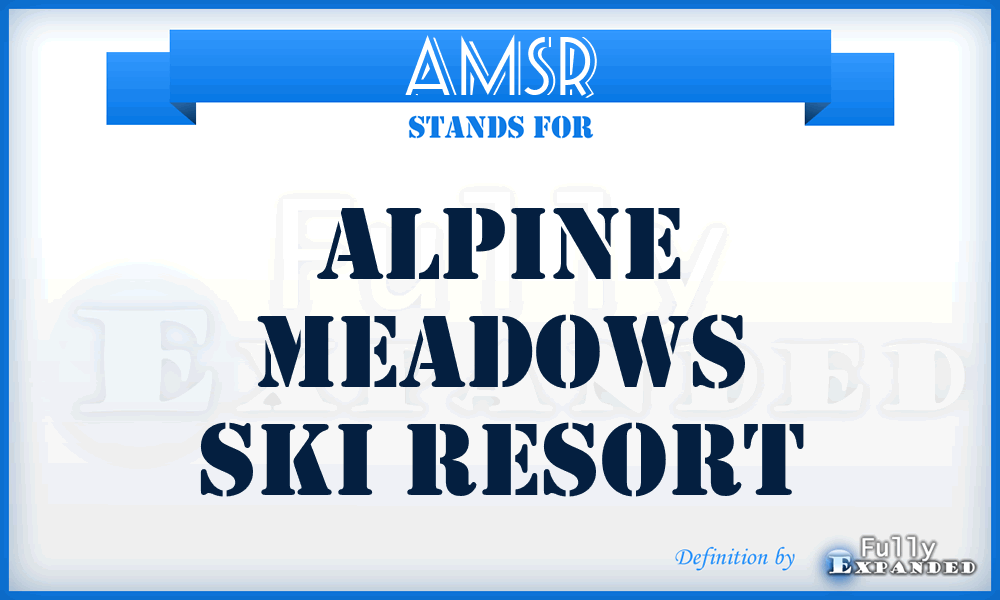 AMSR - Alpine Meadows Ski Resort