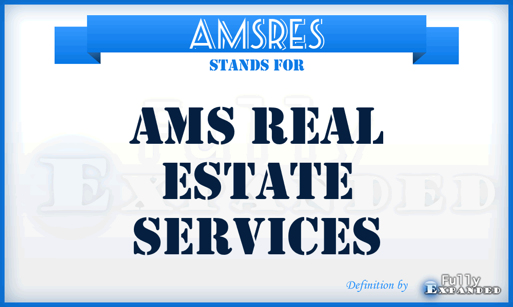 AMSRES - AMS Real Estate Services