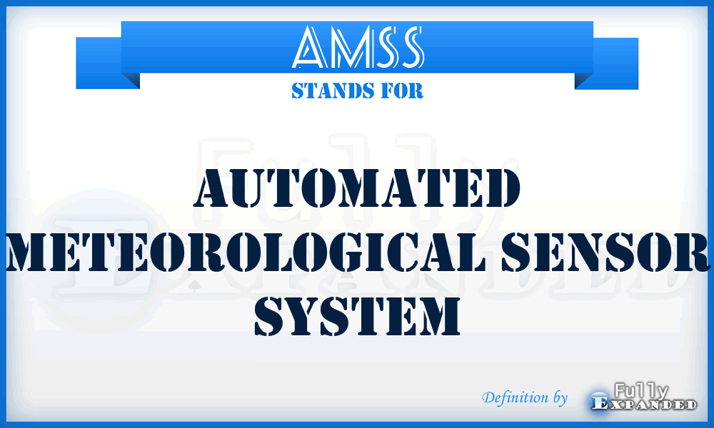 AMSS - Automated Meteorological Sensor System