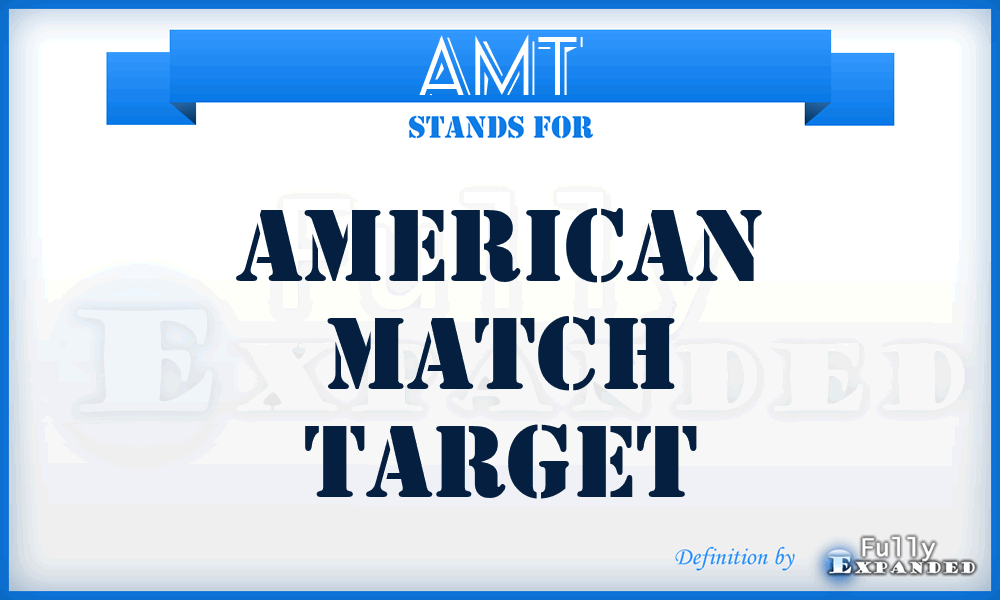 AMT - American Match Target