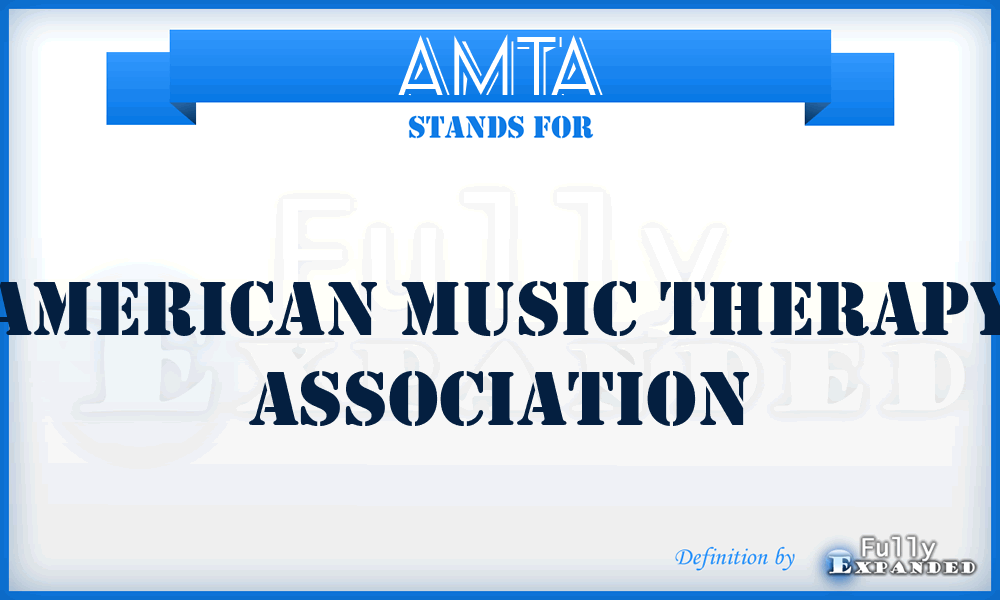 AMTA - American Music Therapy Association