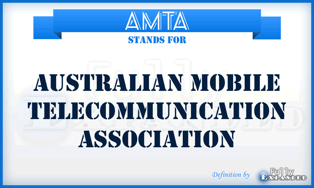 AMTA - Australian Mobile Telecommunication Association