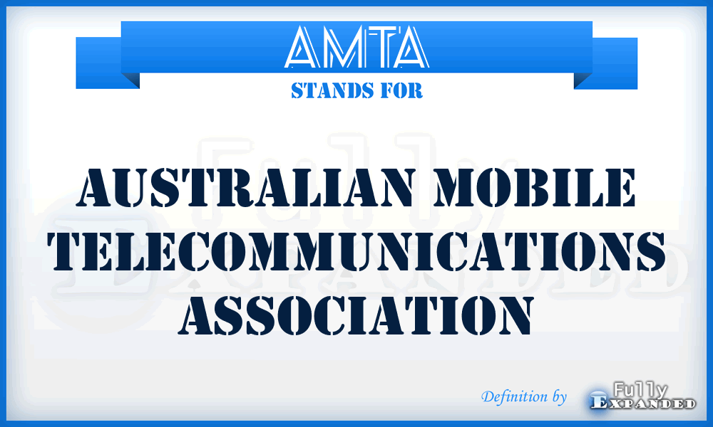 AMTA - Australian Mobile Telecommunications Association