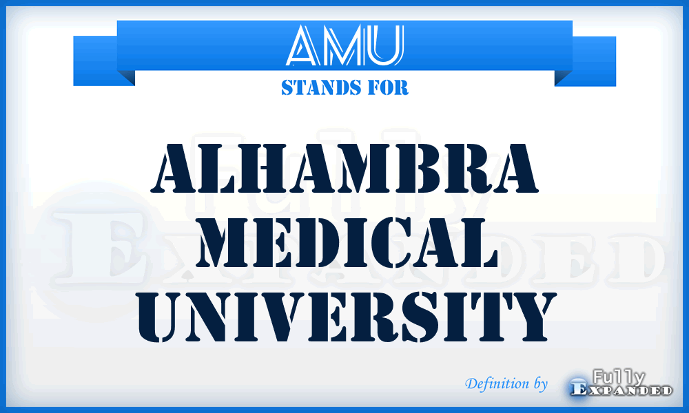 AMU - Alhambra Medical University