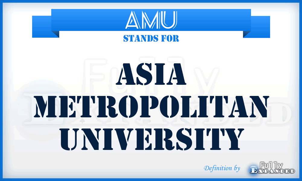 AMU - Asia Metropolitan University