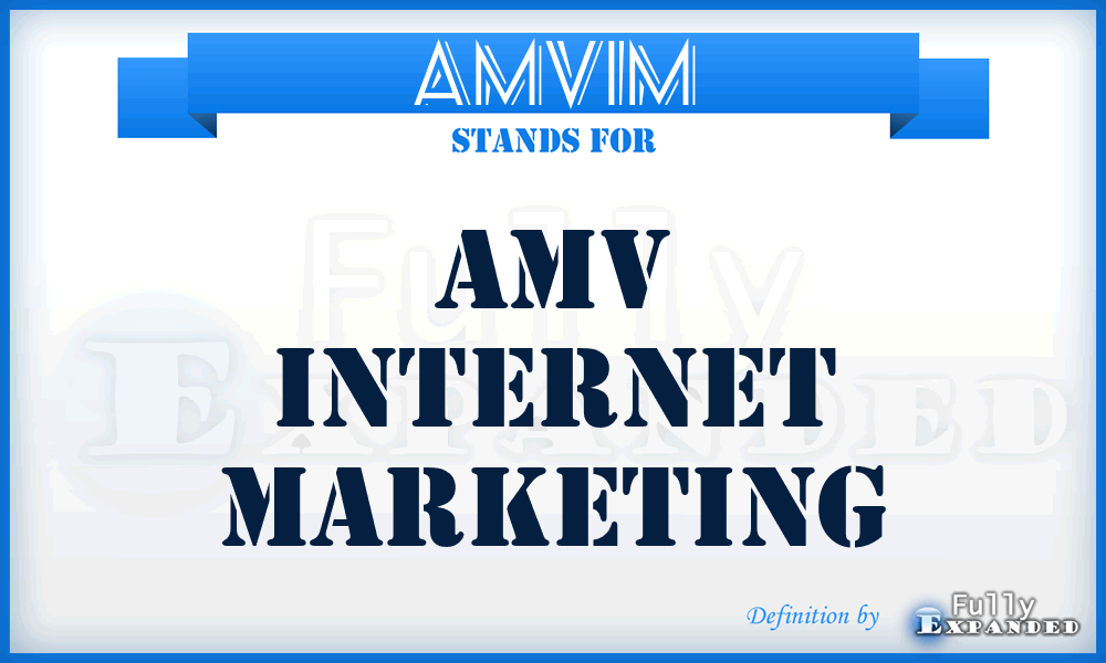 AMVIM - AMV Internet Marketing