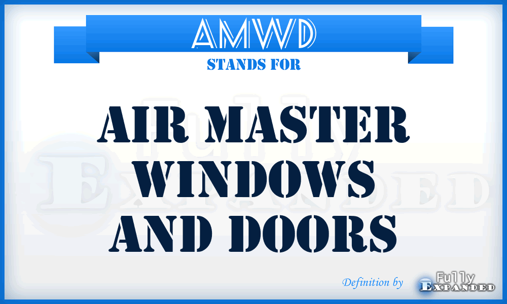 AMWD - Air Master Windows and Doors