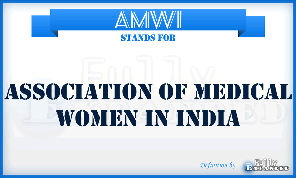 AMWI - Association of Medical Women in India