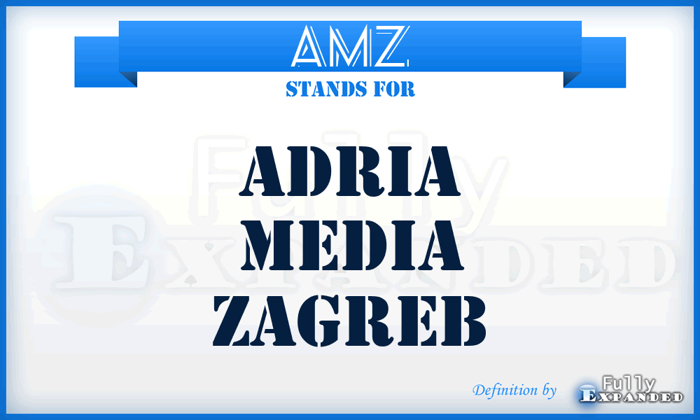 AMZ - Adria Media Zagreb