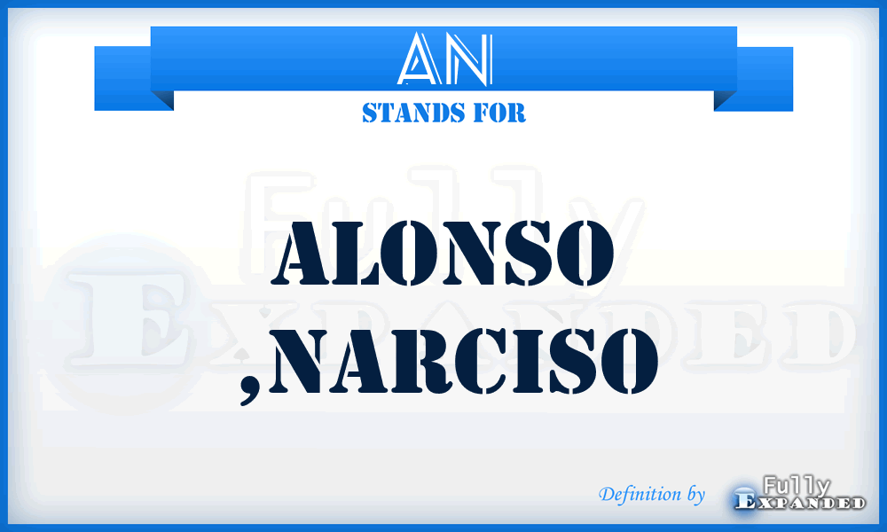 AN - Alonso ,Narciso