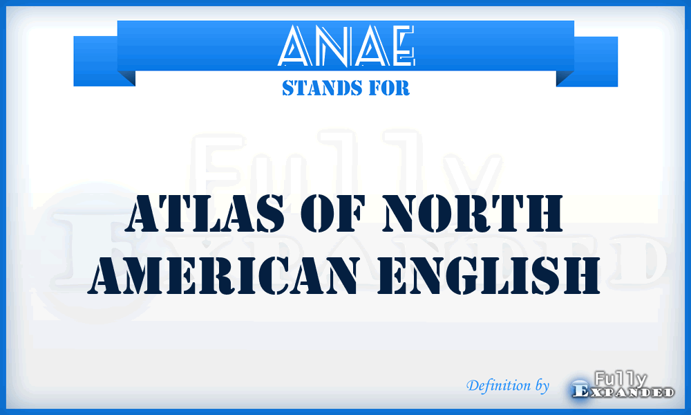 ANAE - Atlas of North American English