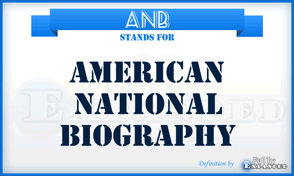 ANB - American National Biography