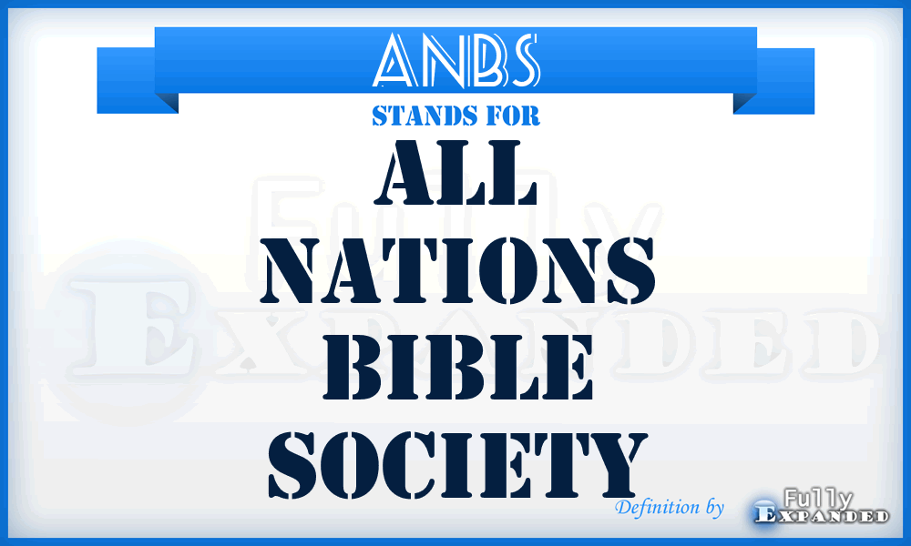 ANBS - All Nations Bible Society