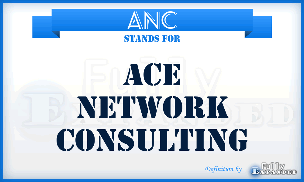 ANC - Ace Network Consulting