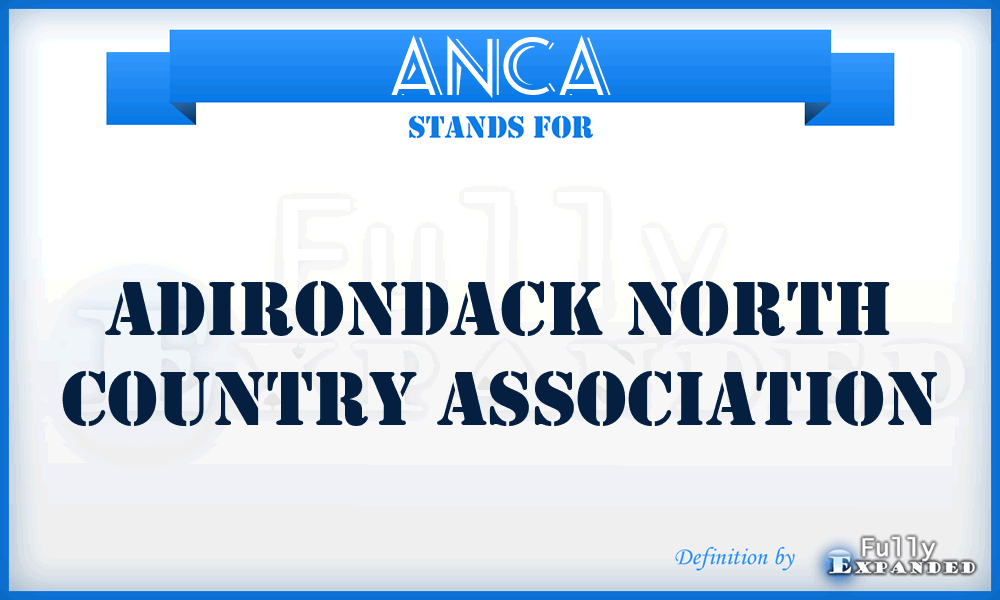ANCA - Adirondack North Country Association
