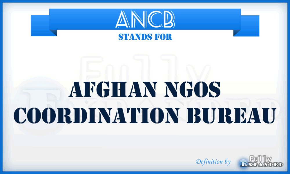 ANCB - Afghan NGOs Coordination Bureau