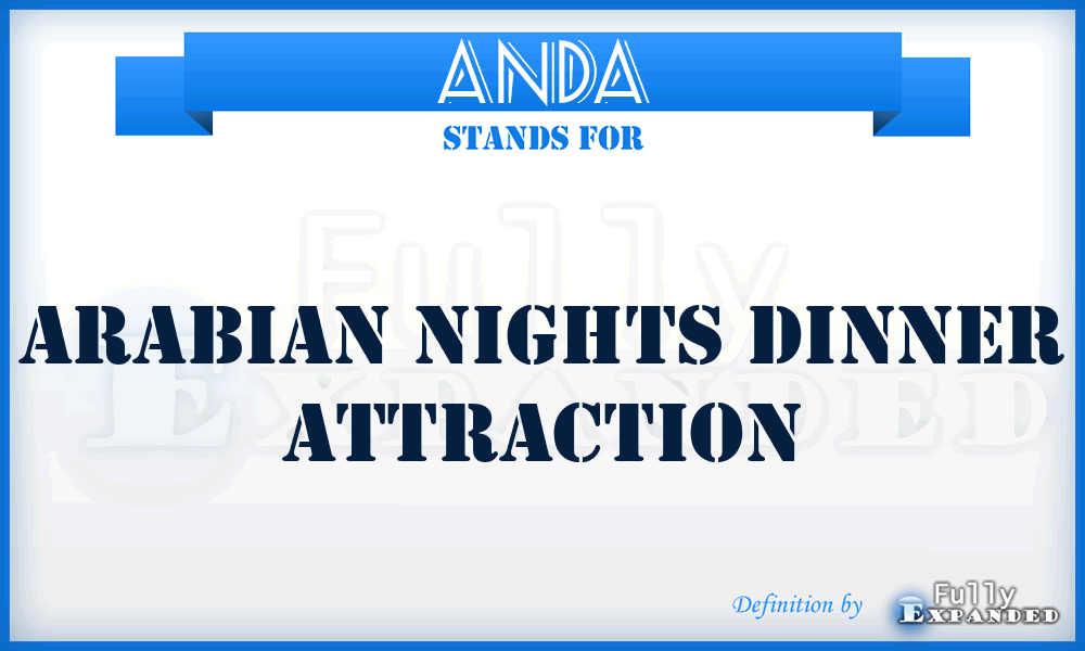 ANDA - Arabian Nights Dinner Attraction