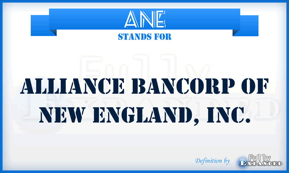 ANE - Alliance Bancorp of New England, Inc.