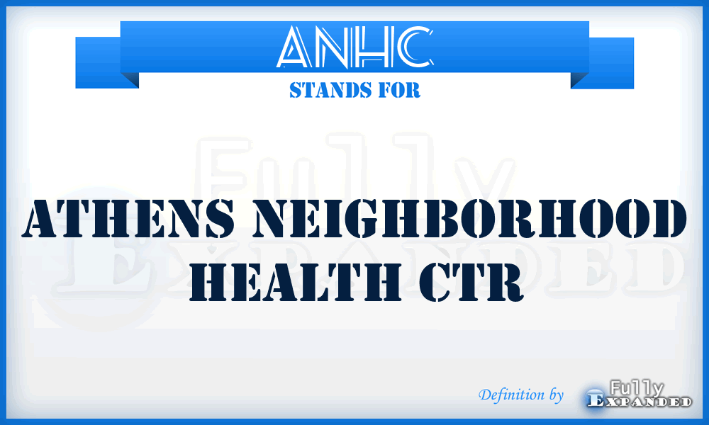 ANHC - Athens Neighborhood Health Ctr