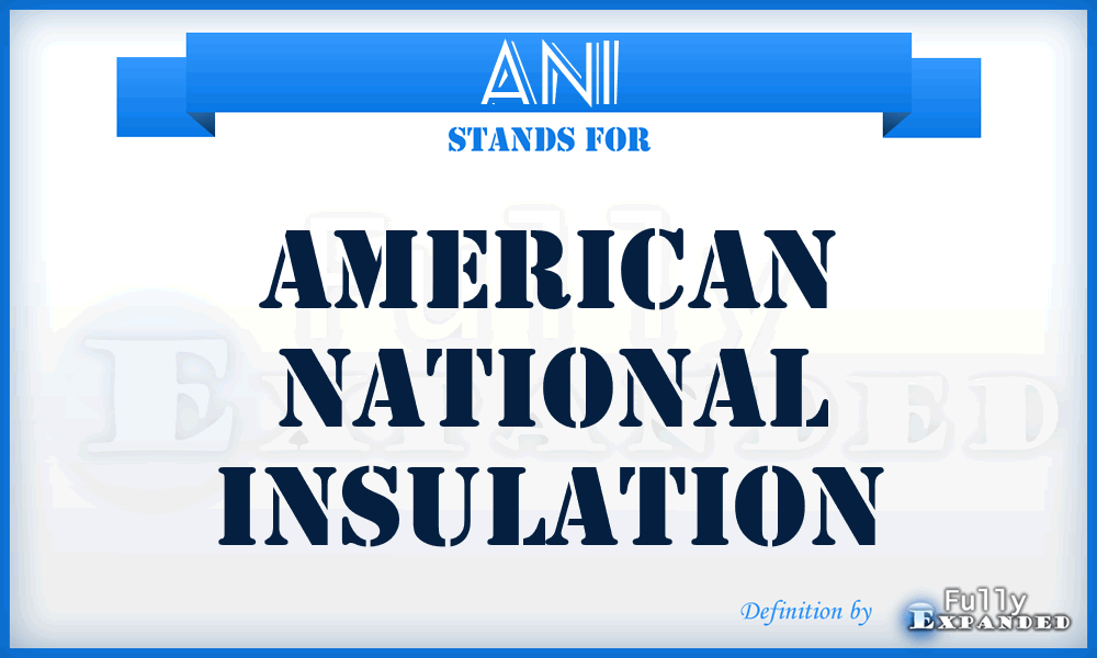 ANI - American National Insulation