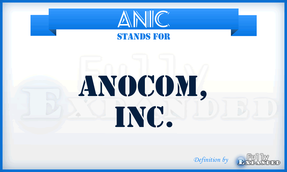 ANIC - Anocom, Inc.