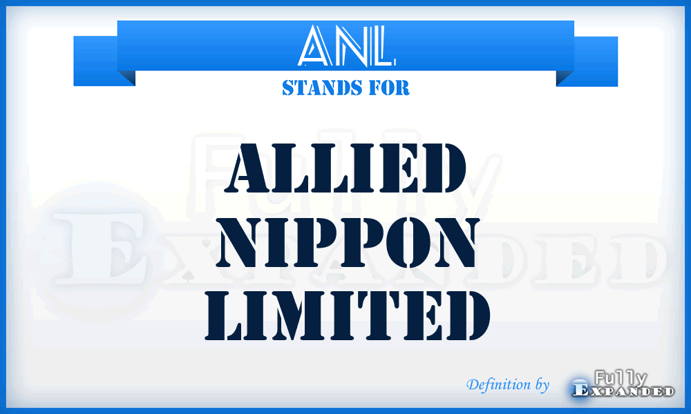 ANL - Allied Nippon Limited