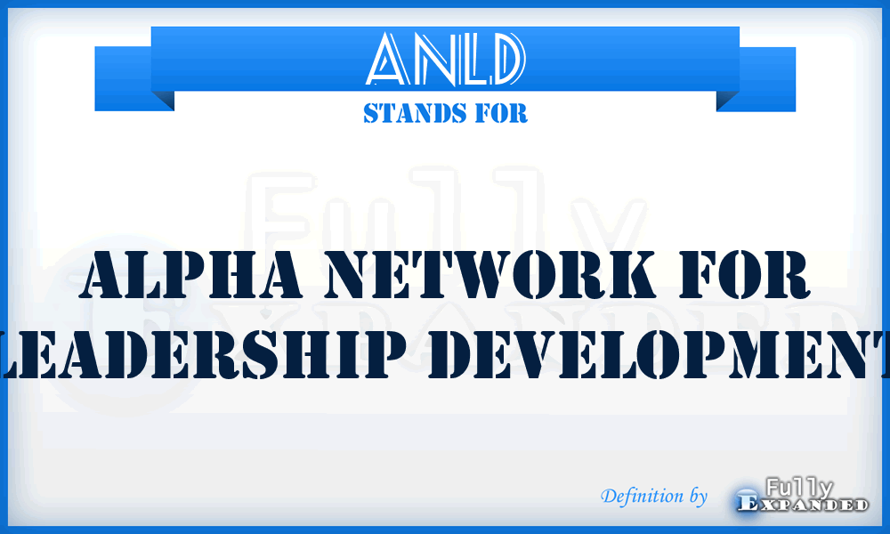 ANLD - Alpha Network for Leadership Development
