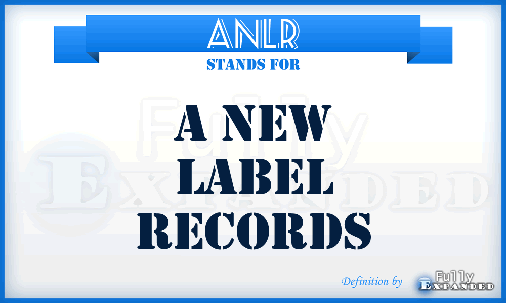 ANLR - A New Label Records