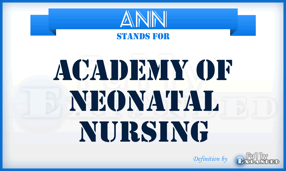 ANN - Academy of Neonatal Nursing