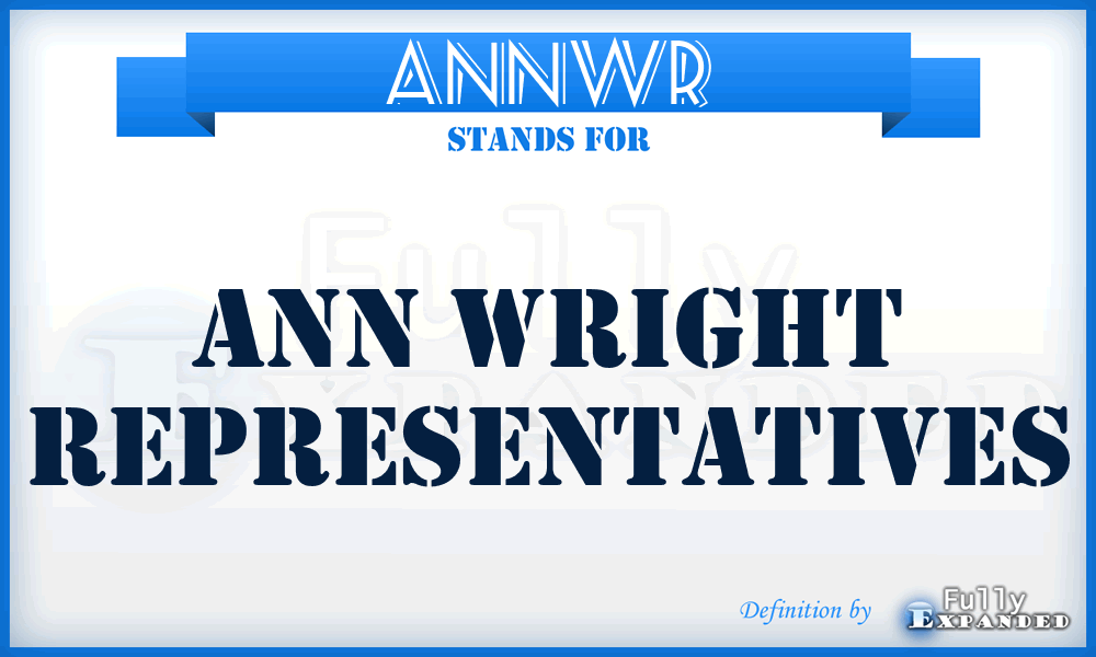 ANNWR - ANN Wright Representatives