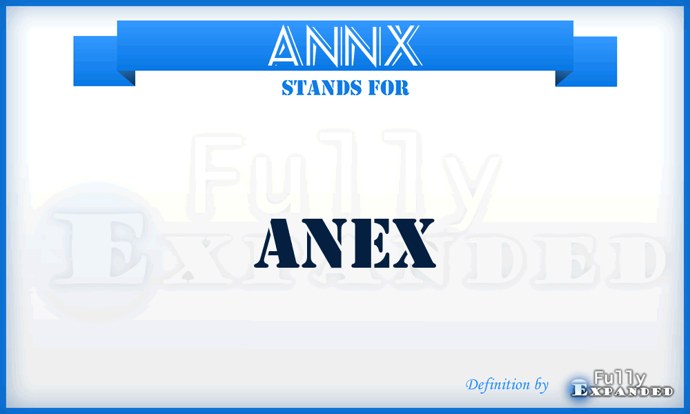 ANNX - Anex