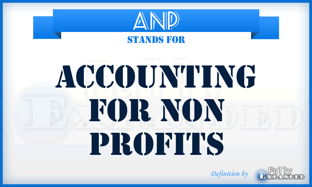 ANP - Accounting for Non Profits