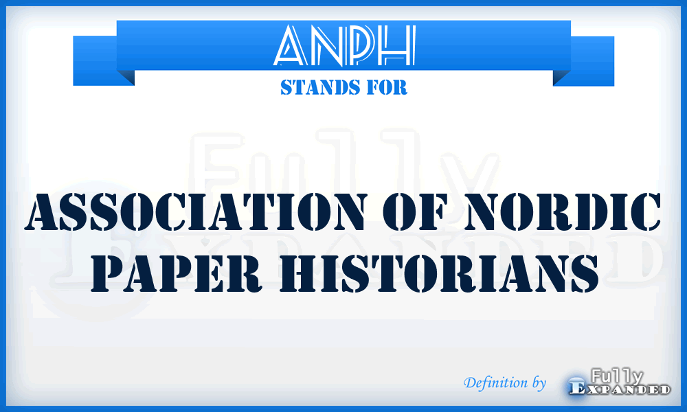 ANPH - Association of Nordic Paper Historians