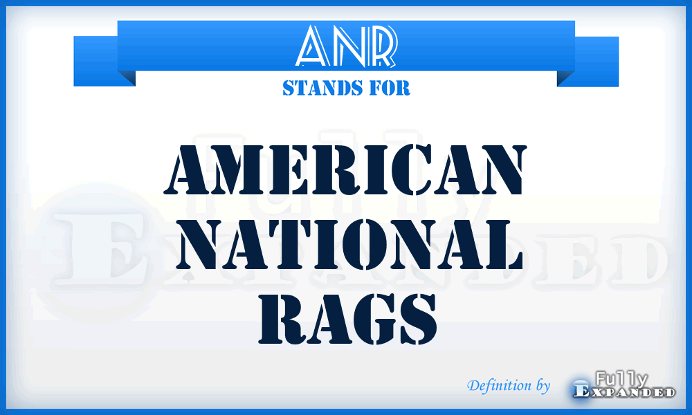 ANR - American National Rags